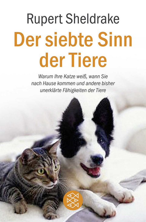 Der siebte Sinn der Tiere - Rupert Sheldrake