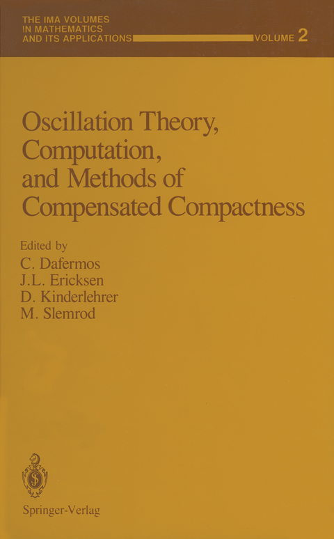 Oscillation Theory, Computation, and Methods of Compensated Compactness - 