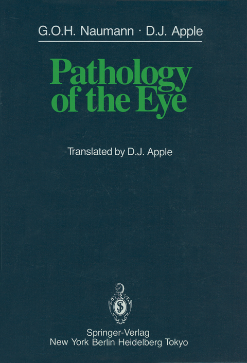 Pathology of the Eye - G.O.H. Naumann, D.J. Apple