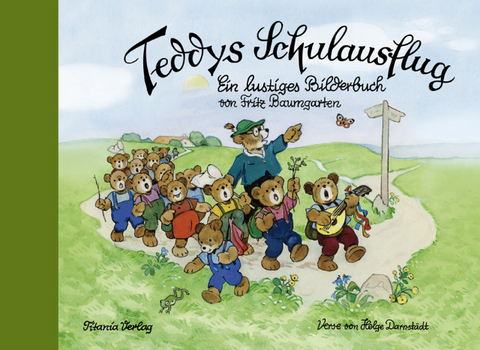 Teddys Schulausflug - Fritz Baumgarten