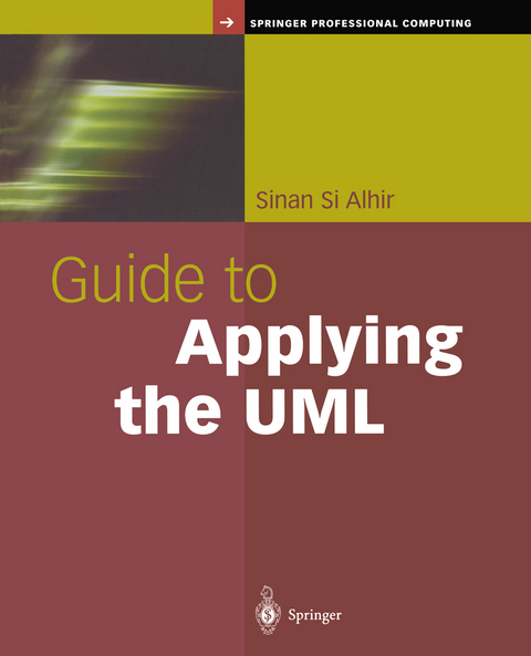 Guide to Applying the UML - Sinan Si Alhir