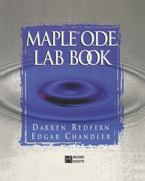 The Maple® O.D.E. Lab Book - Darren Redfern, Edgar Chandler