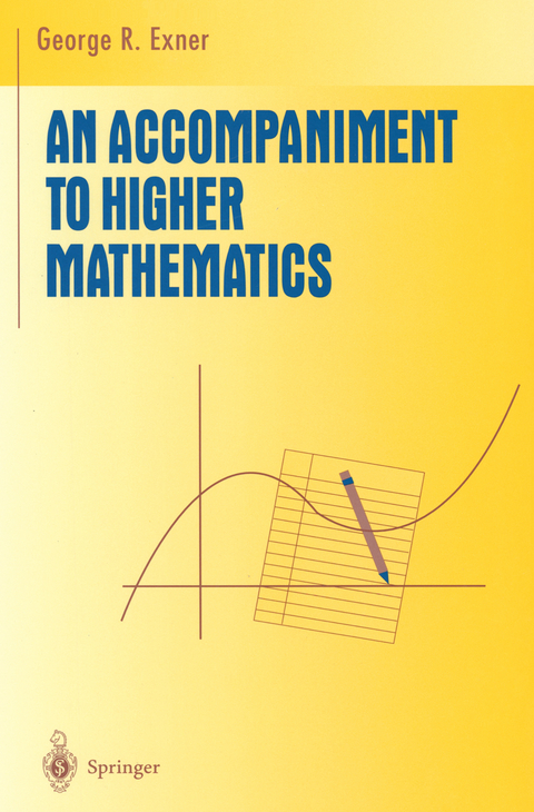 An Accompaniment to Higher Mathematics - George R. Exner