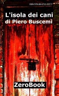 L'isola dei cani - Piero Buscemi