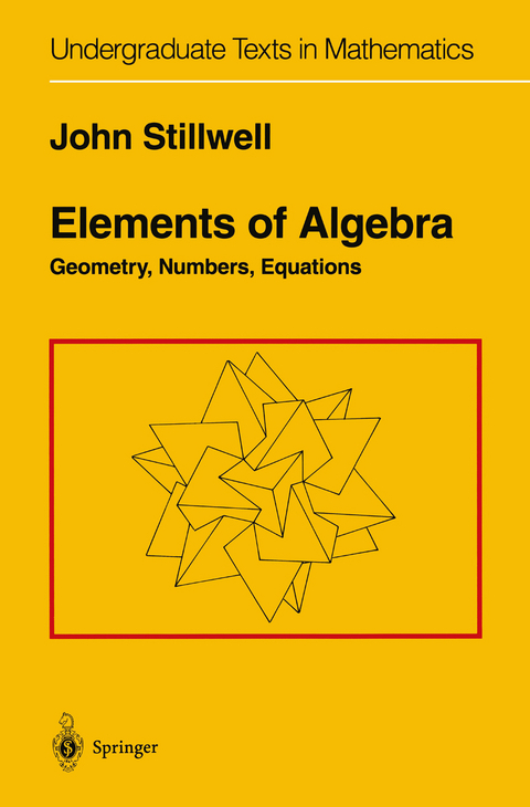 Elements of Algebra - John Stillwell