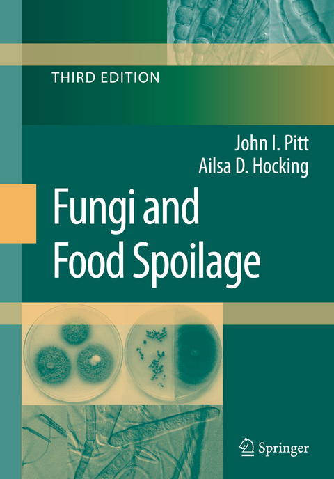 Fungi and Food Spoilage - John I. Pitt, Ailsa D. Hocking