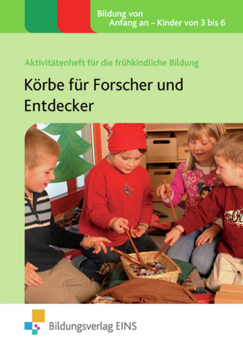 Körbe für Forscher und Entdecker - Sally Featherstone, Ann Roberts