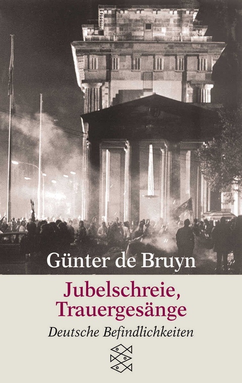 Jubelschreie, Trauergesänge - Günter de Bruyn