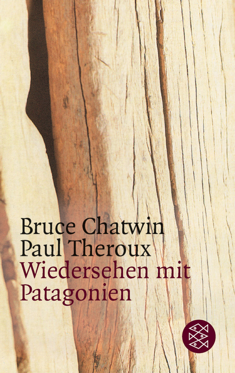 Wiedersehen mit Patagonien - Bruce Chatwin, Paul Theroux