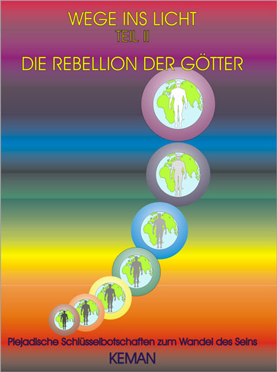 Die Rebellion der Götter - Wege ins Licht II -  Keman