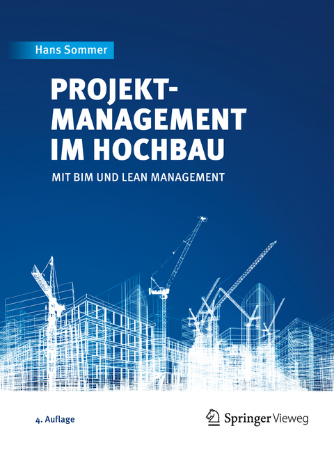 Projektmanagement im Hochbau - Hans Sommer