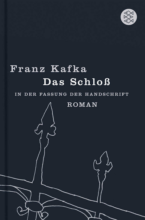 Das Schloß - Franz Kafka