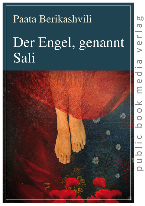 Der Engel, genannt Sali - Paata Berikashvili