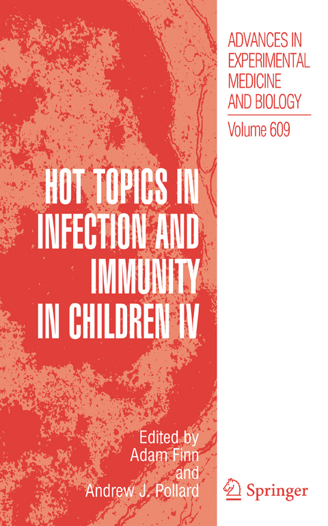 Hot Topics in Infection and Immunity in Children IV - 