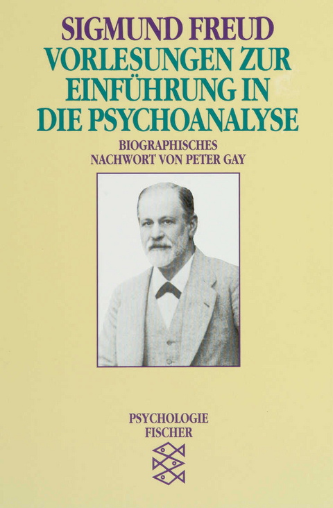 Vorlesungen zur Einführung in die Psychoanalyse - Sigmund Freud