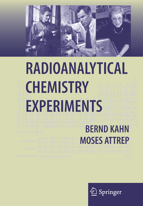 Radioanalytical Chemistry Experiments - Moses Attrep, Bernd Kahn