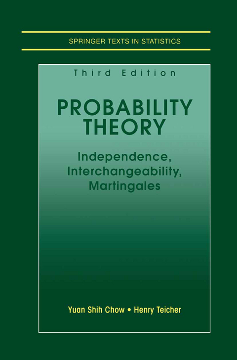 Probability Theory - Yuan Shih Chow, Henry Teicher