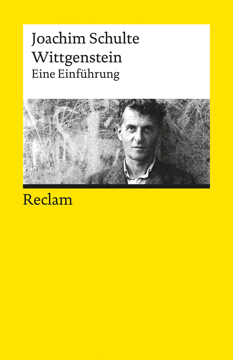 Wittgenstein. Eine Einführung - Joachim Schulte