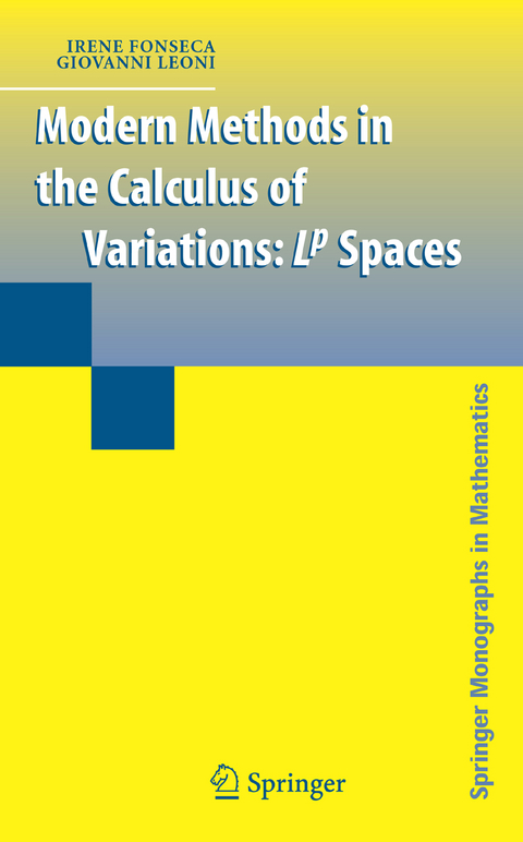 Modern Methods in the Calculus of Variations - Irene Fonseca, Giovanni Leoni