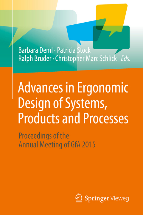 Advances in Ergonomic Design of Systems, Products and Processes - 