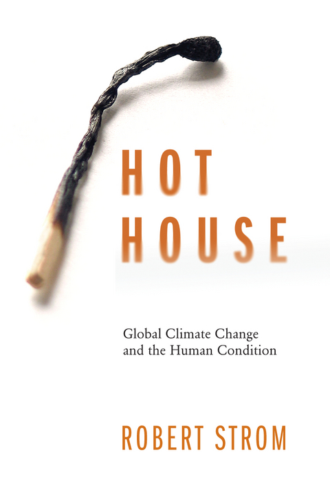 Hot House - Robert G. Strom