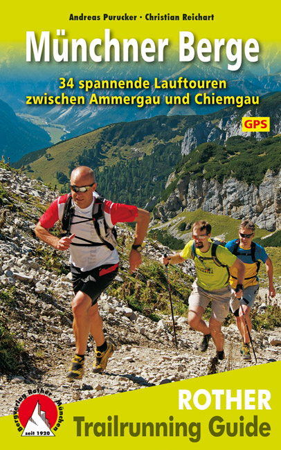 Trailrunning Guide Münchner Berge - Andreas Purucker, Christian Reichart