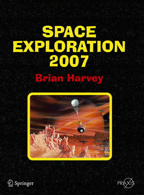 Space Exploration 2007 - Brian Harvey