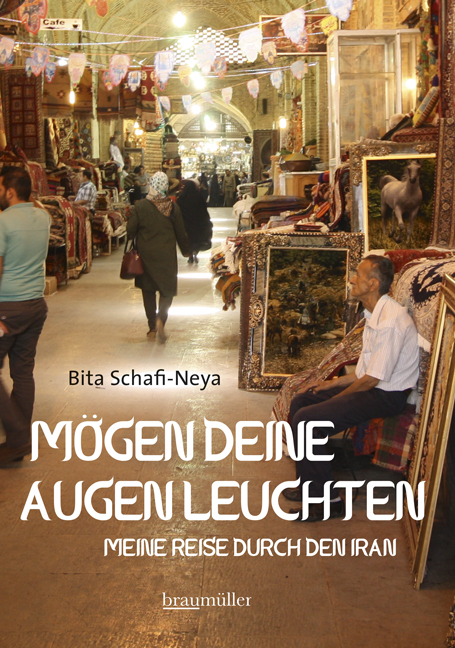 Mögen deine Augen leuchten - Bita Schafi-Neya