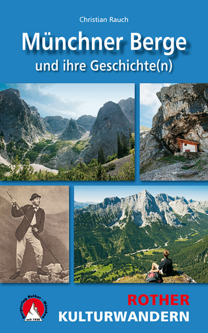 Münchner Berge und ihre Geschichte(n) - Christian Rauch