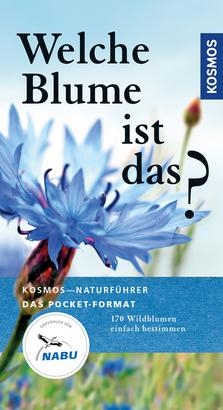 Welche Blume ist das? - Eva-Maria Dreyer, Wolfgang Dreyer