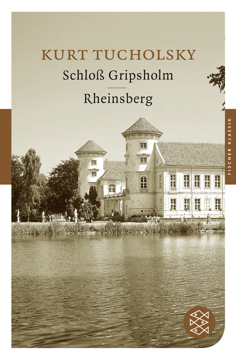 Schloß Gripsholm / Rheinsberg - Kurt Tucholsky