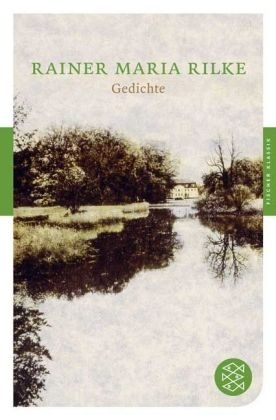 Gedichte - Rainer Maria Rilke