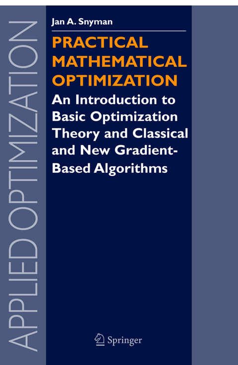 Practical Mathematical Optimization - Jan Snyman