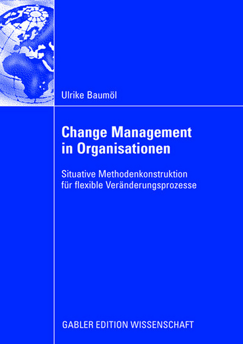 Change Management in Organisationen - Ulrike Baumöl