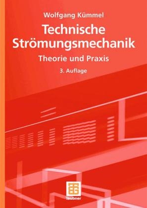 Technische Strömungsmechanik - Wolfgang Kümmel