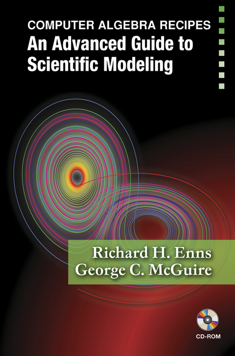 Computer Algebra Recipes - Richard H. Enns, George C. McGuire