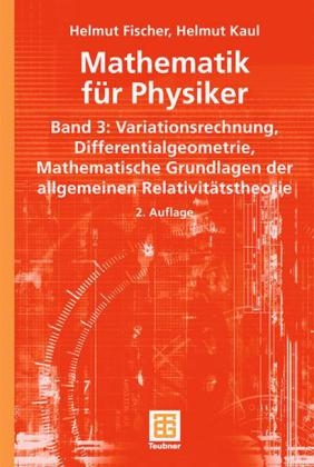 Mathematik für Physiker - Helmut Fischer, Helmut Kaul