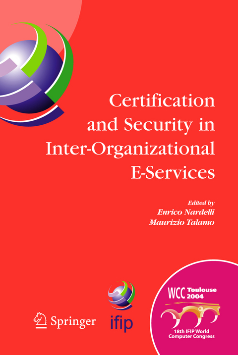 Certification and Security in Inter-Organizational E-Services - 