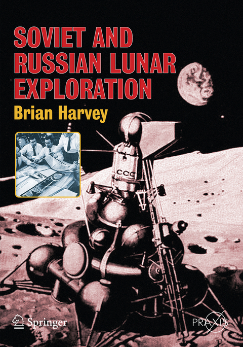 Soviet and Russian Lunar Exploration - Brian Harvey