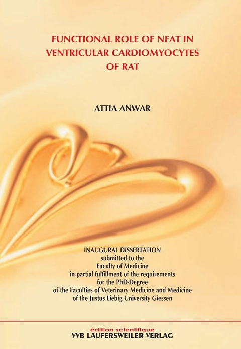 Functional Role of NFAT in Ventricular Cardiomyocytes of Rat - Anwar Attia