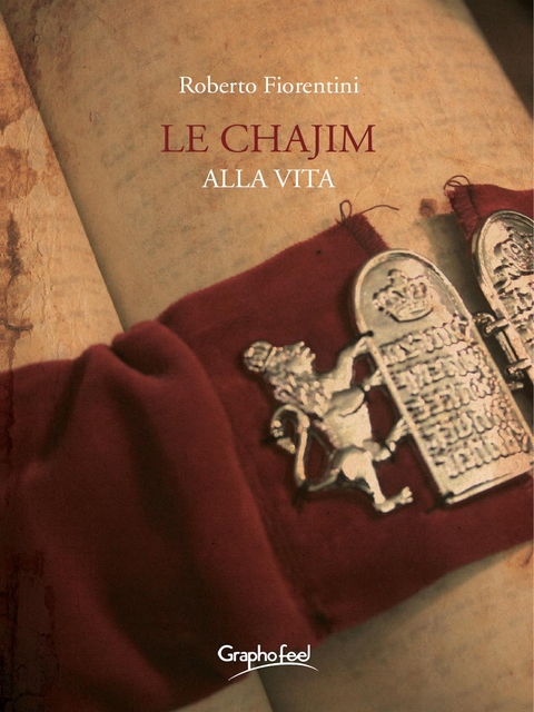 Le Chajim - Alla vita - Roberto Fiorentini