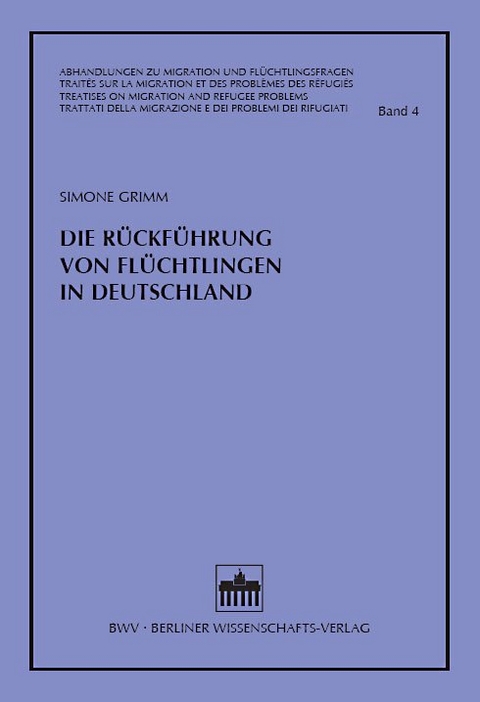 Die Rückführung von Flüchtlingen in Deutschland - Simone Grimm