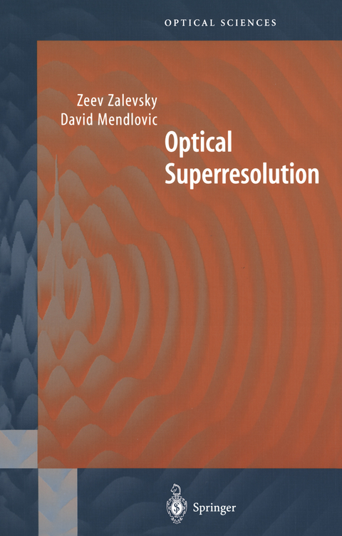 Optical Superresolution - David Mendlovic