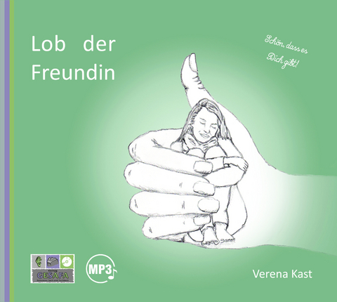 Lob der Freundin - Verena Kast