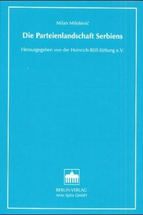 Die Parteienlandschaft Serbiens - Milan Milosevic