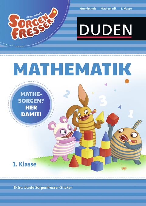 Sorgenfresser Mathematik 1. Klasse - Ute Müller-Wolfangel, Beate Schreiber