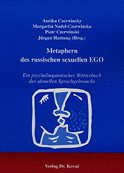 Metaphern des russischen sexuellen EGO - Aurika Czerwinsky, Margarita Nadel-Czerwinska, Piotr Czerwinski