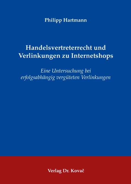 Handelsvertreterrecht und Verlinkungen zu Internetshops - Philipp Hartmann