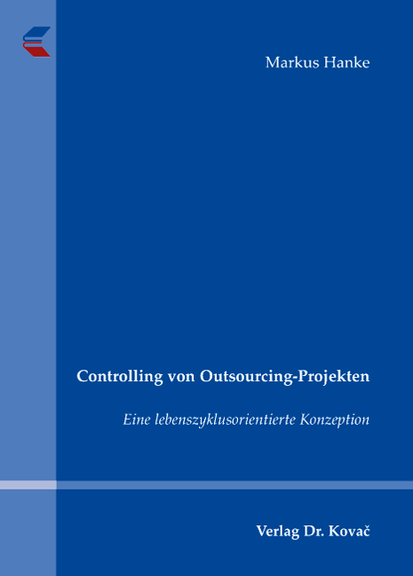 Controlling von Outsourcing-Projekten - Markus Hanke