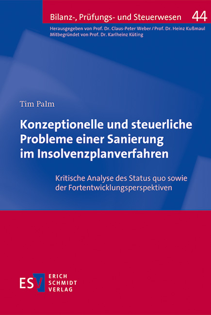 Konzeptionelle und steuerliche Probleme einer Sanierung im Insolvenzplanverfahren